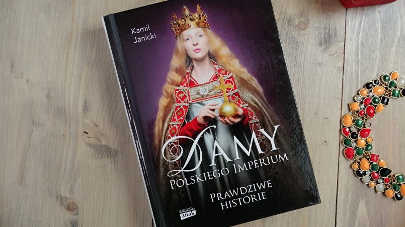 Okładka książki "Damy polskiego imperium" Kamil Janicki