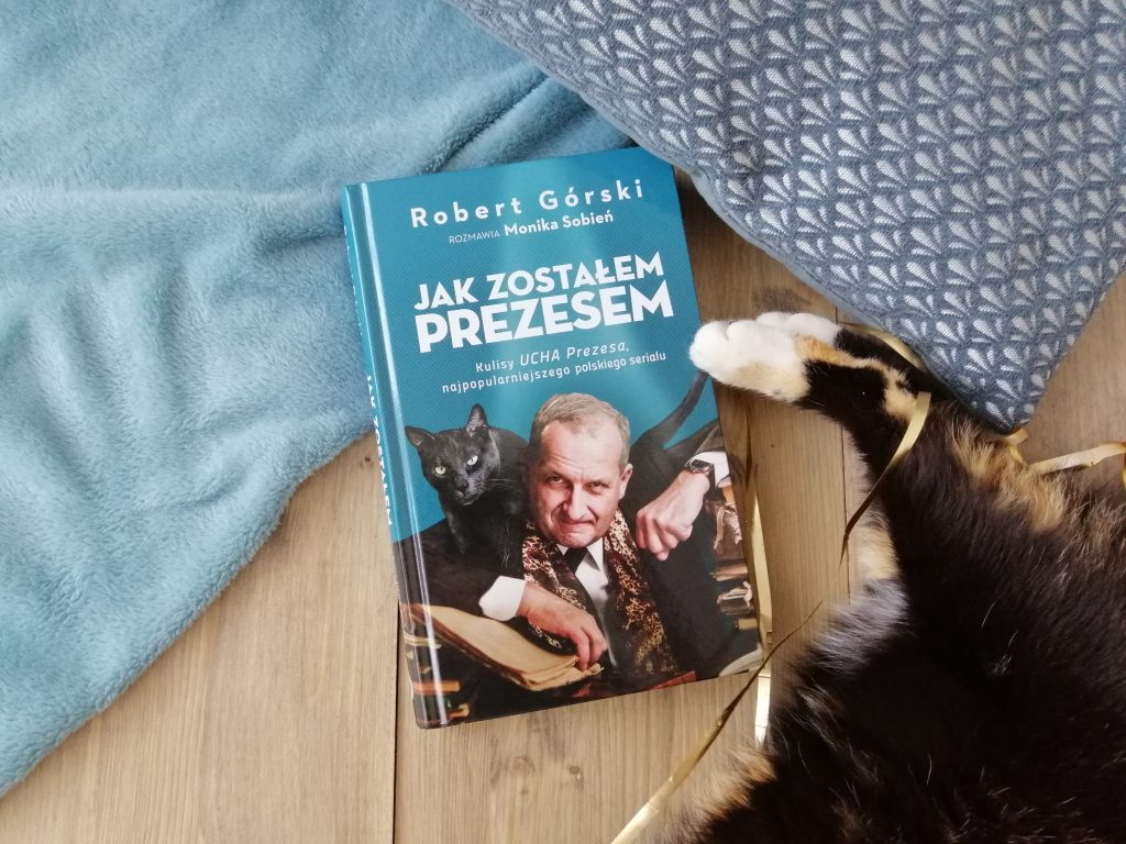 Okładka książki "Jak zostałem prezesem" Robert Górski, Monika Sobień