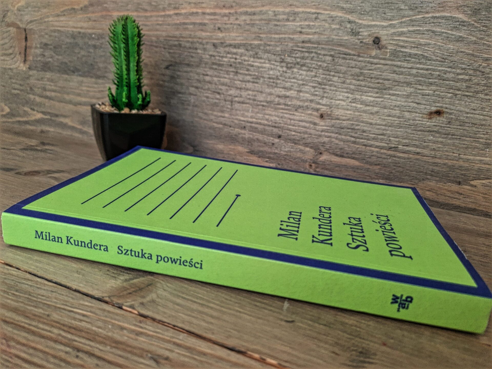 "Sztuka powieści" Milan Kundera