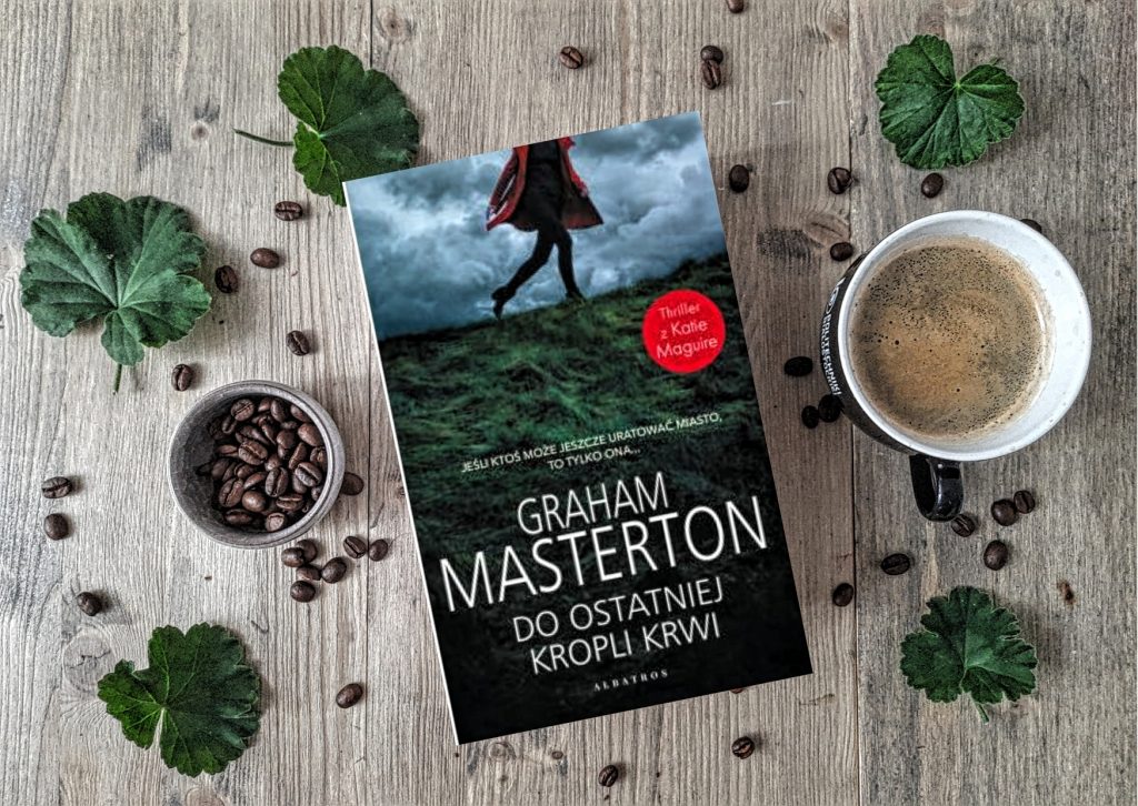 okładka książki "Do ostatniej kropli krwi" Graham Masterton