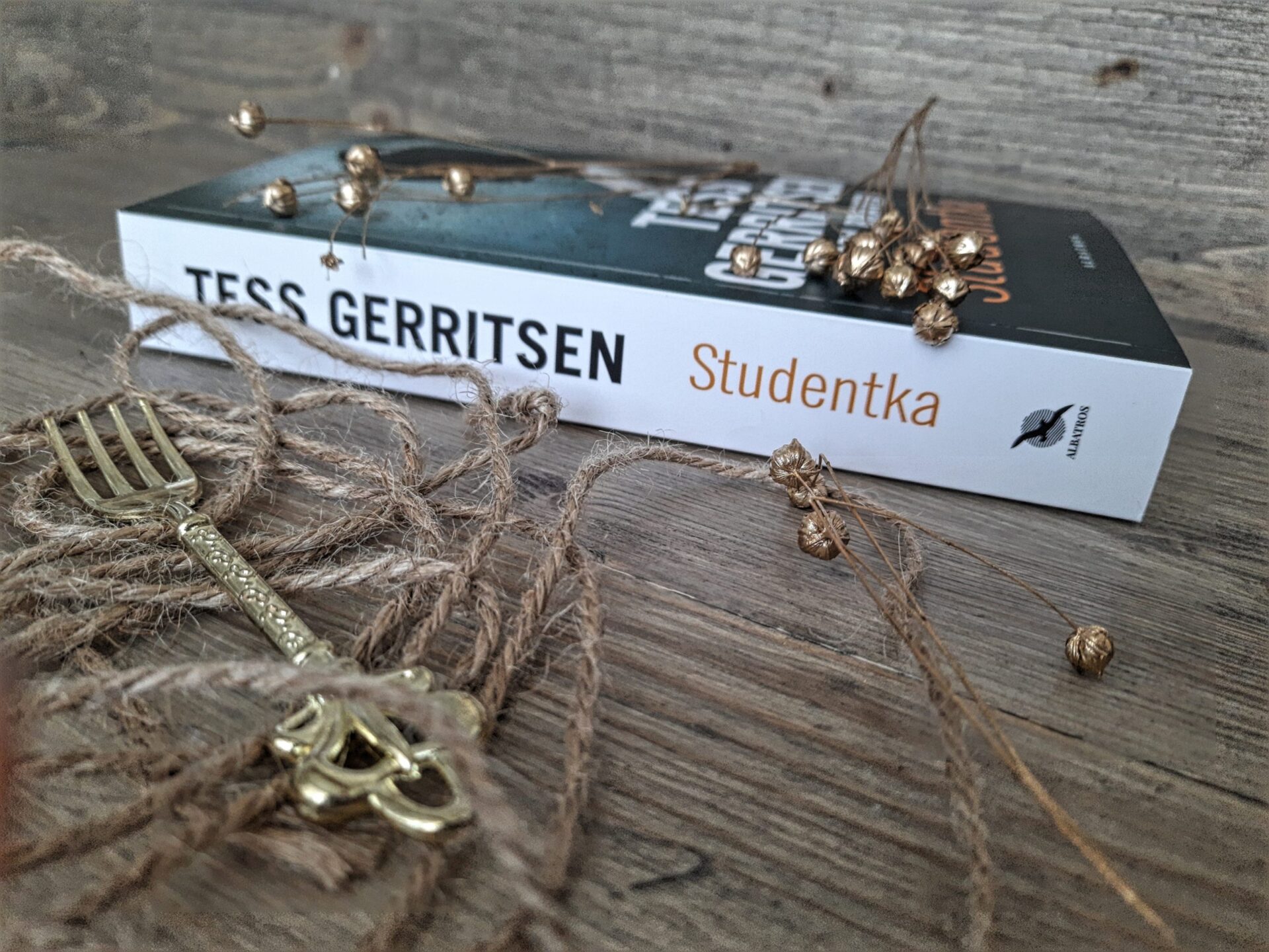 "Studentka" Gary Braver Tess Gerritsen