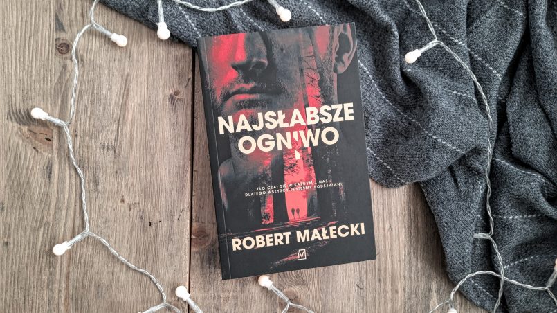 okładka książki "Najsłabsze ogniwo" Robert Małecki