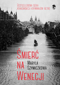 Okładka książki "Śmierć na Wenecji" Maryla Szymiczkowa