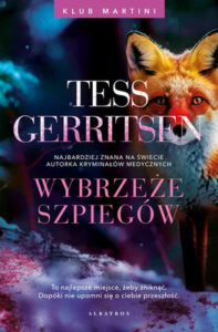 Okładka książki "Wybrzeże szpiegów" Tess Gerritsen