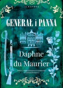OkÅ‚adka ksiÄ…Å¼ki "GeneraÅ‚ i panna" Daphne du Maurier