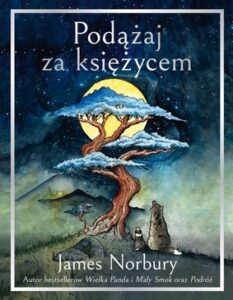 Okładka książki "Podążaj za księżycem" James Norbury