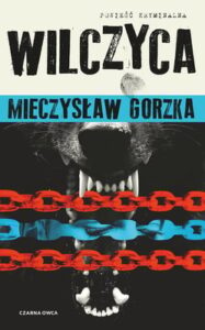 Okładka książki "Wilczyca" Mieczysław Gorzka