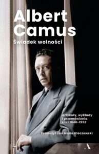 Okładka książki "Świadek wolności" Albert Camus