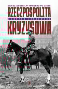 Okładka książki "Rzeczpospolita kryzysowa" Andrzej Krajewski