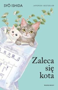 Okładka książki "Zaleca się kota" Syo Ishida
