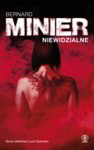 Okładka książki "Niewidzialne" Bernard Minier