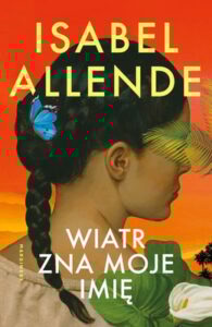Okładka książki "Wiatr zna moje imię" Isabel Allende