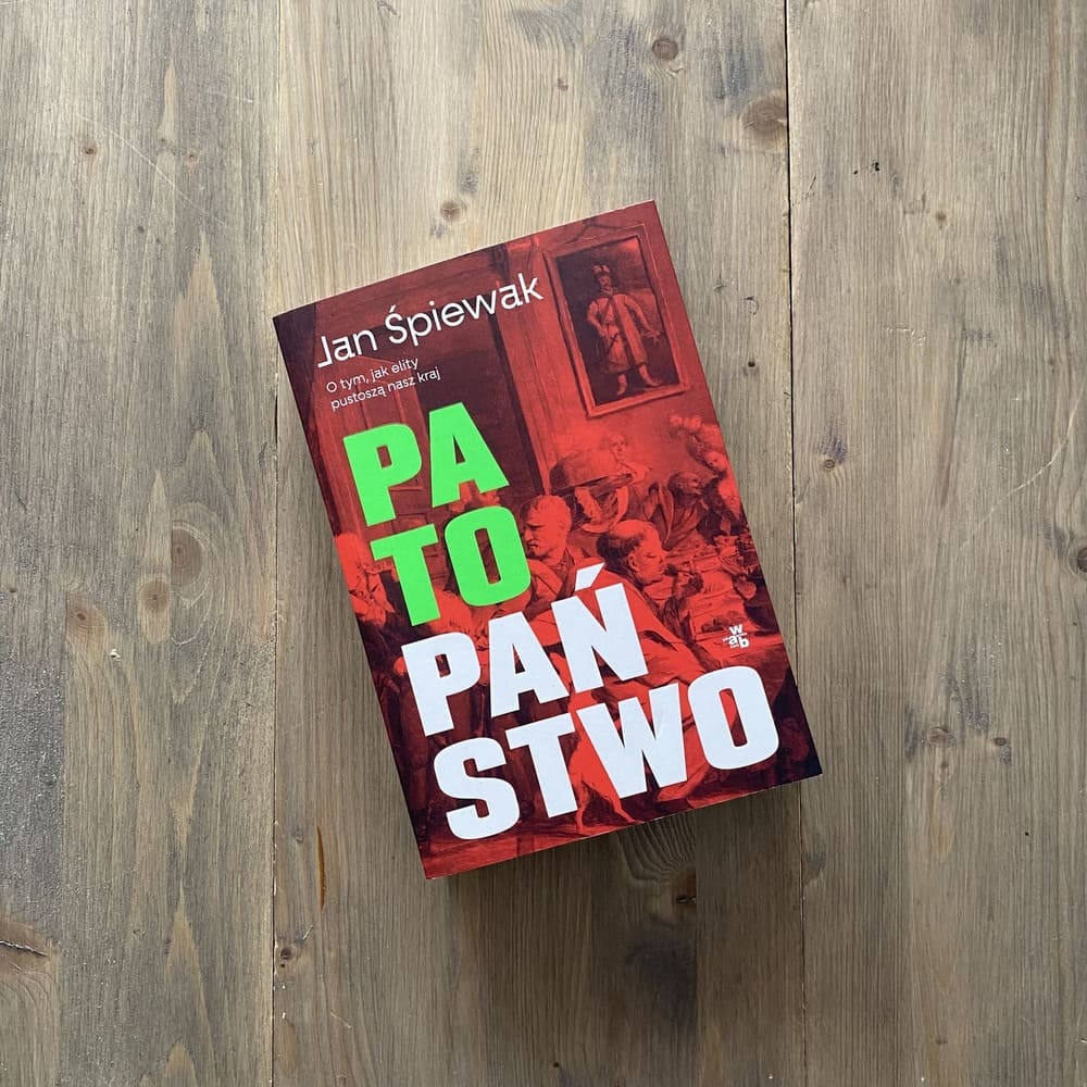 Okładka książki "Patopaństwo" Jan Śpiewak