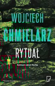Okładka książki "Rytuał" Wojciech Chmielarz