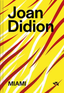 Okładka książki "Miami" Joan Didion