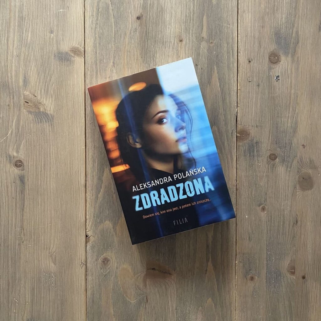 Okładka książki "Zdradzona" Aleksandra Polańska