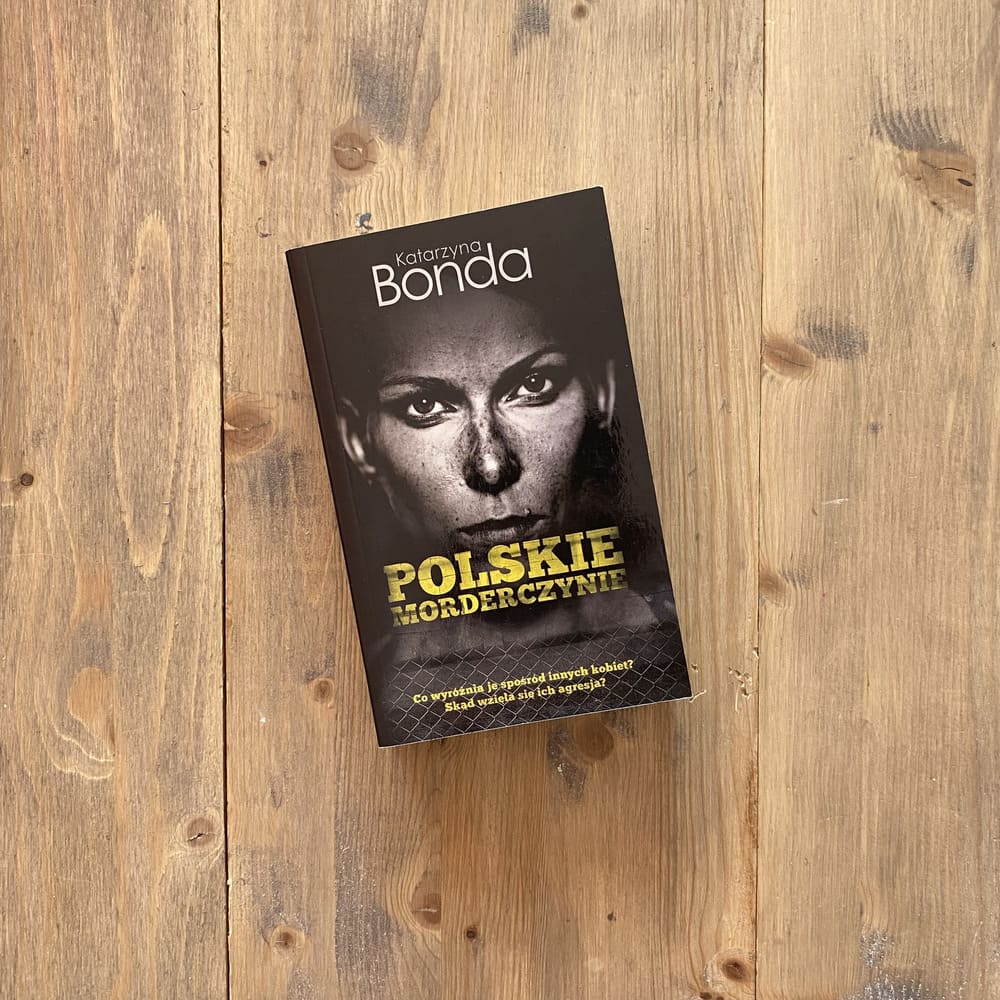 Okładka książki "Polskie morderczynie" Katarzyna Bonda