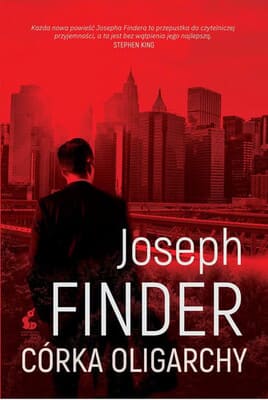Okładka książki "Córka oligarchy" Joseph Finder