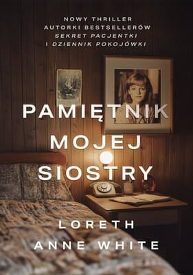Okładka książki "Pamiętnik mojej siostry" Loreth Anne White