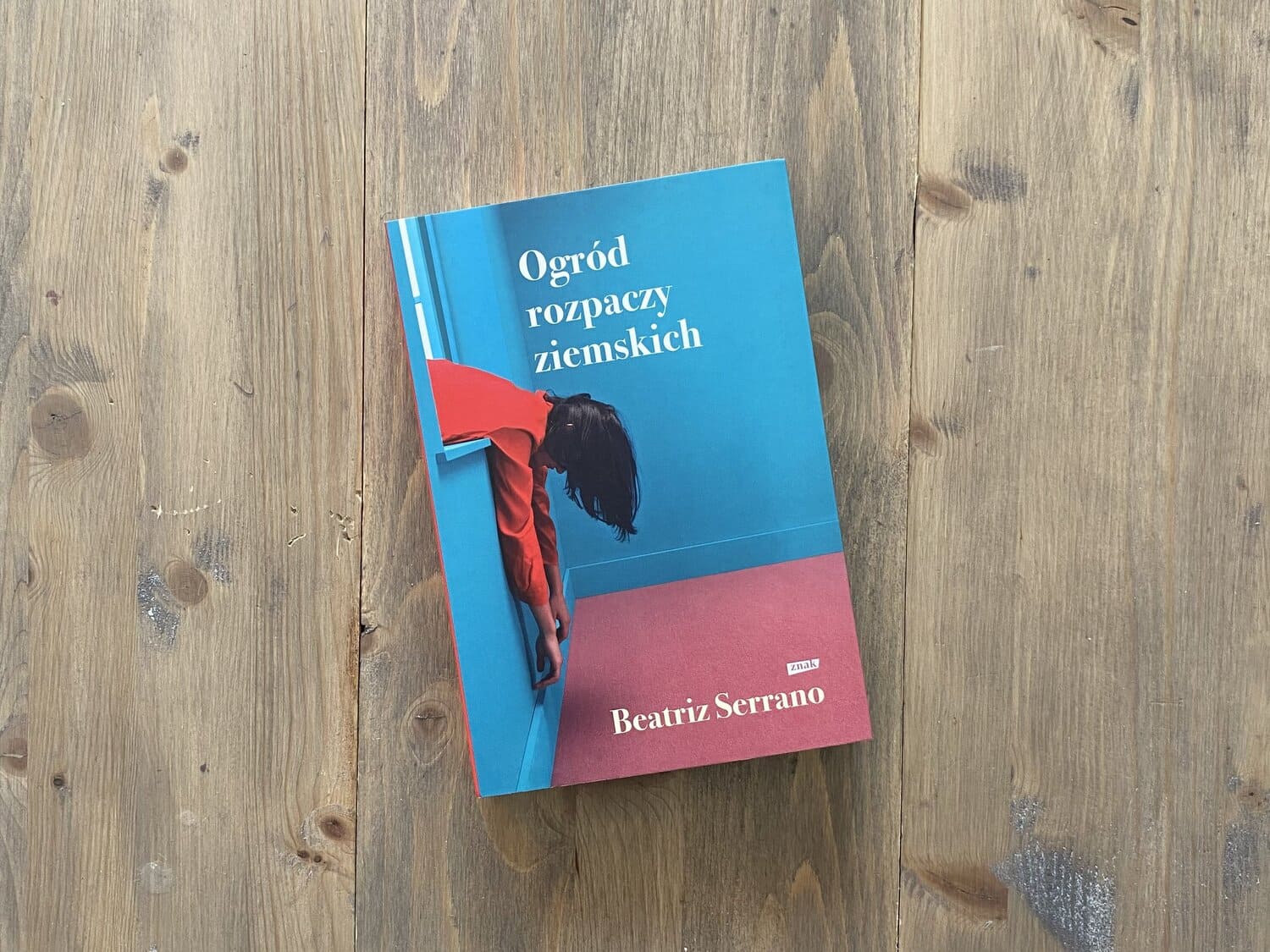 Okładka książki "Ogród rozpaczy ziemskich" Beatriz Serrano