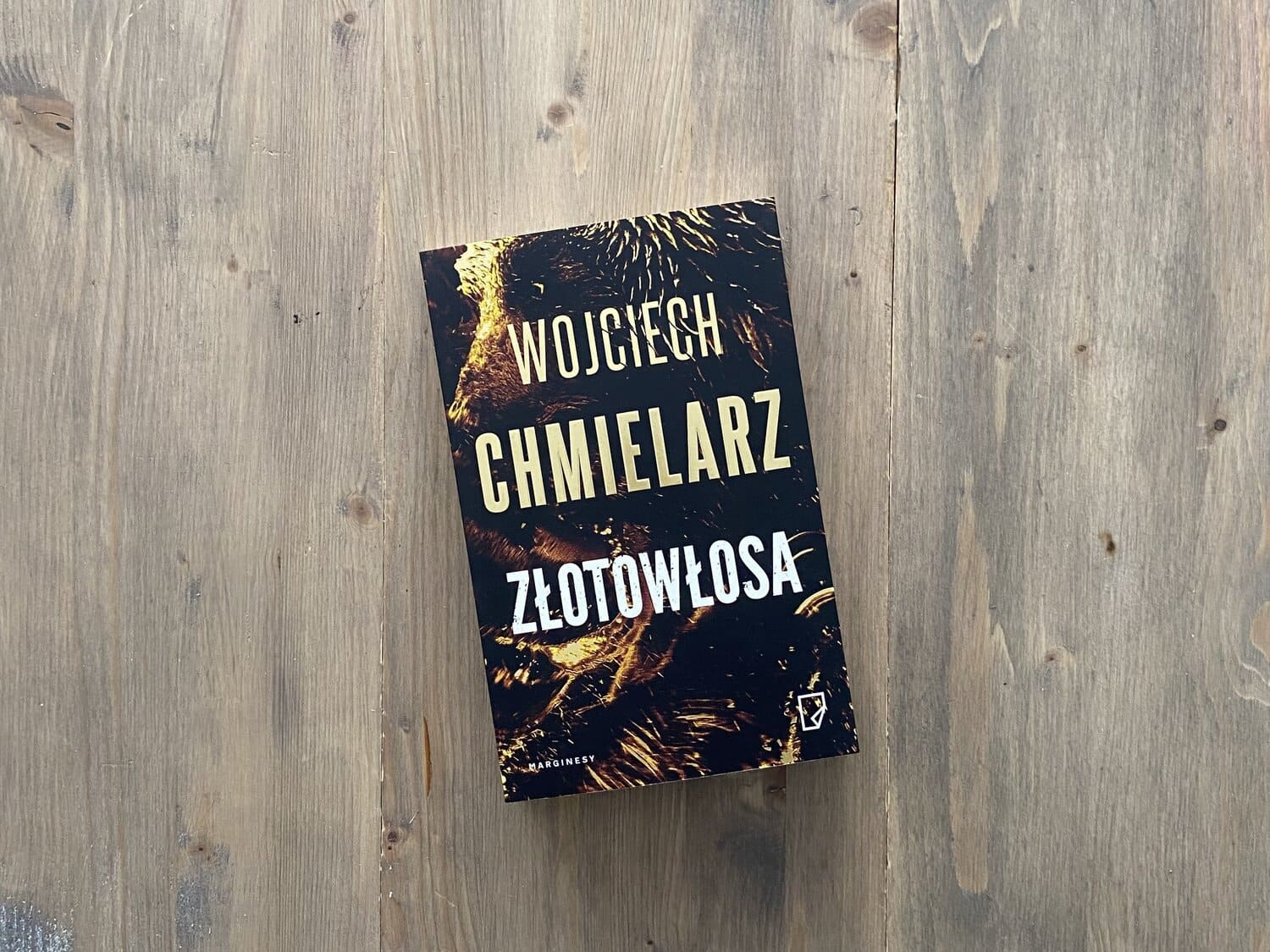 Okładka książki "Złotowłosa" Wojciech Chmielarz