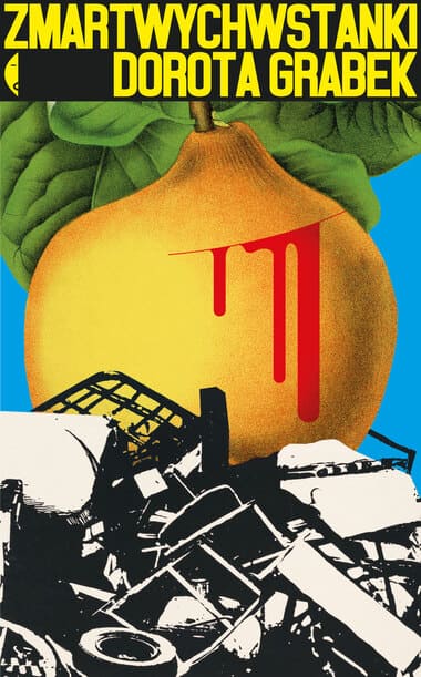 Okładka książki "Zmartwychwstanki" Dorota Grabek