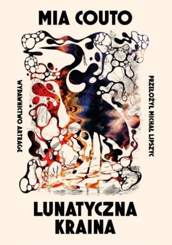 Okładka książki "Lunatyczna kraina" Mia Couto