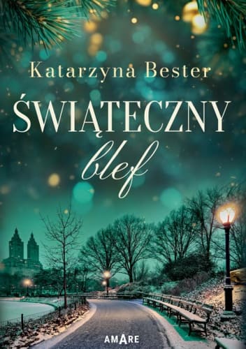 Okładka książki "Świąteczny blef" Katarzyna Bester