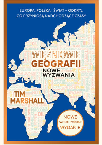 Okładka książki "Więźniowie geografii. Nowe wyzwania" Tim Marshall