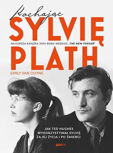 Okładka książki "Kochając Sylvię Plath" Emily van Duyne