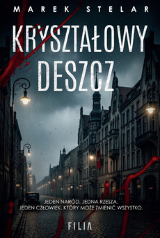 Okładka książki "Kryształowy deszcz" Marek Stelar