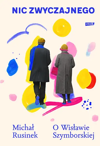 Okładka książki "Nic zwyczajnego" Michał Rusinek
