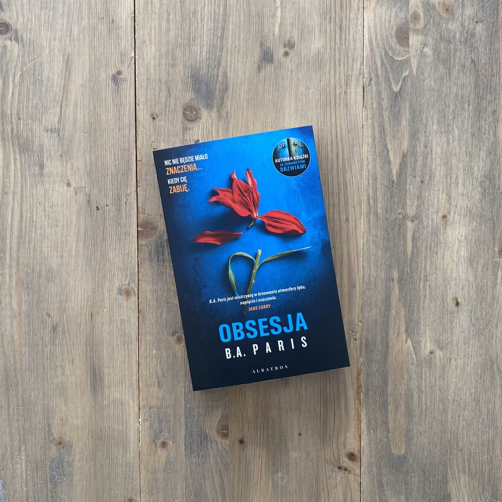 Okładka książki "Obsesja" B.A. Paris