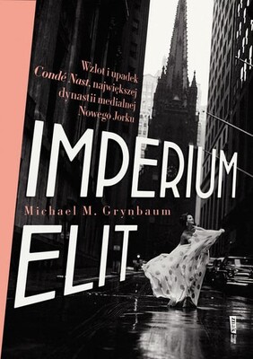 Okładka książki "Imperium elit" Michael M. Grynbaum