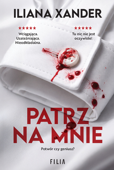 Okładka książki "Patrz na mnie" Iliana Xander