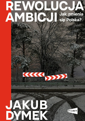 Okładka książki "Rewolucja ambicji" Jakub Dymek