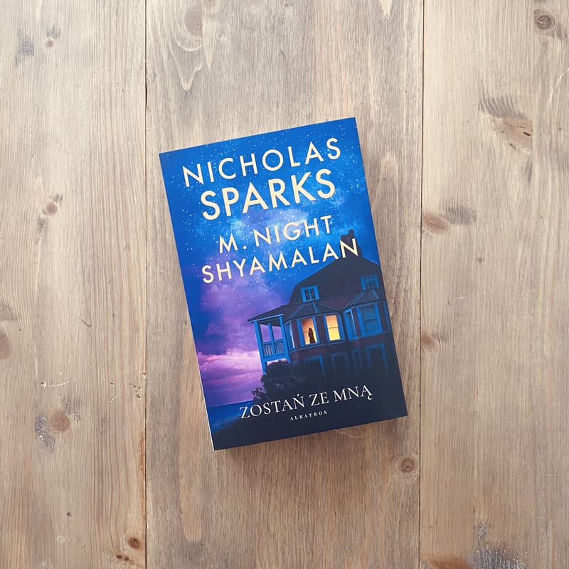 Okładka książki "Zostań ze mną" Nicholas Sparks