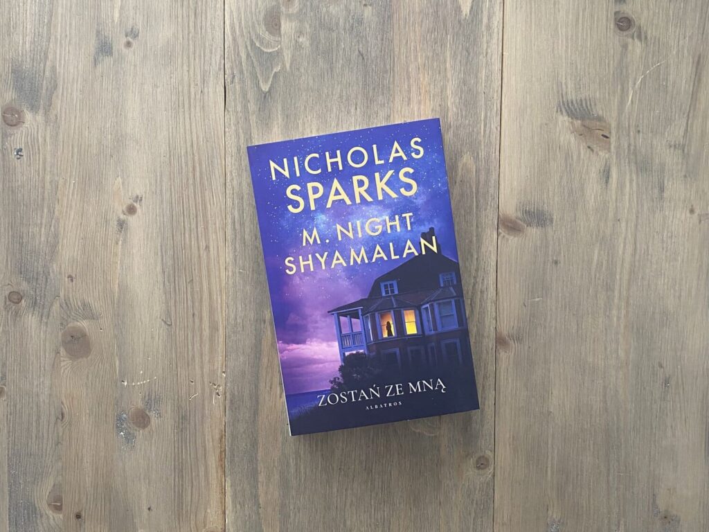 Okładka książki "Zostań ze mną" Nicholas Sparks