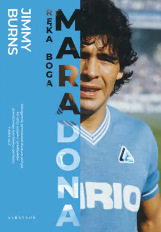 Okładka książki "Maradona. Ręka Boga" Jimmy Burns