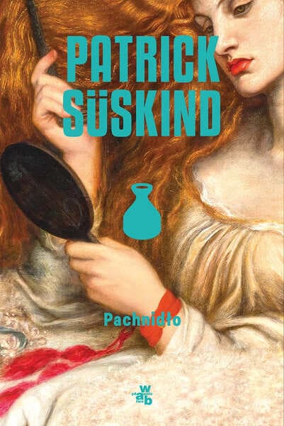 Okładka książki "Pachnidło" Patrick Suskind