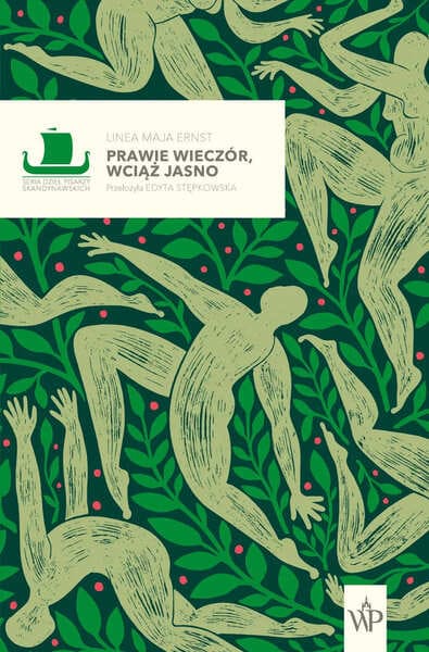 Okładka książki "Prawie wieczór, wciąż jasno" Linea Maja Ernst
