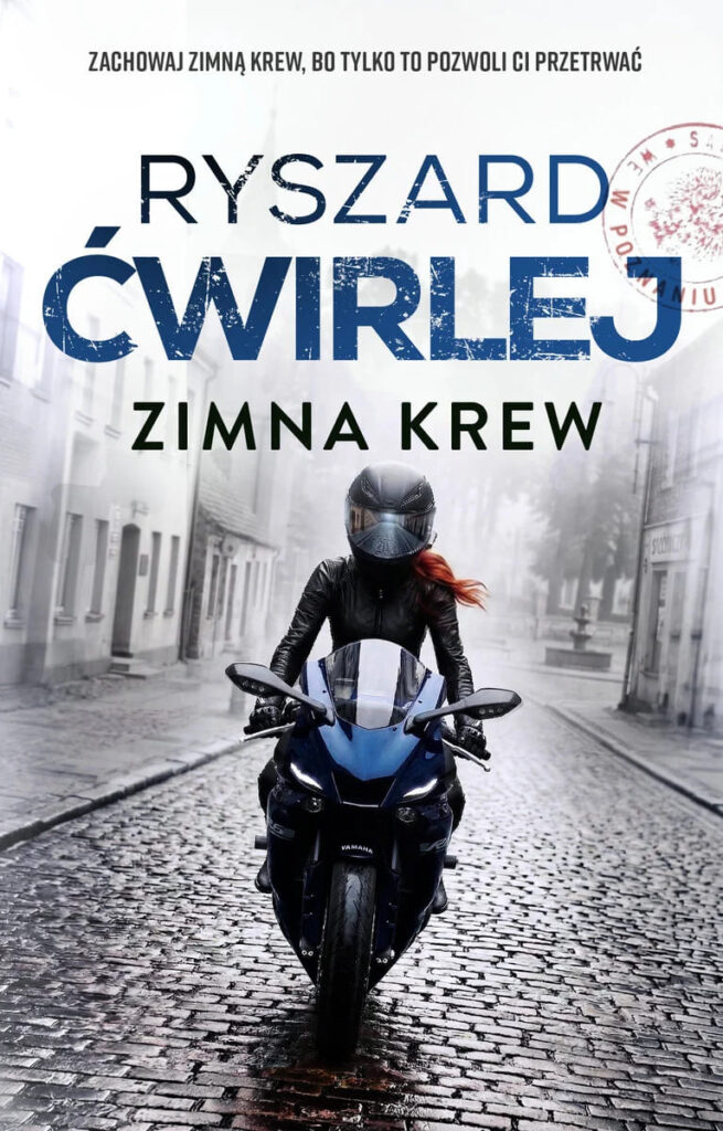 Okładka książki "Zimna krew" Ryszard Ćwirlej