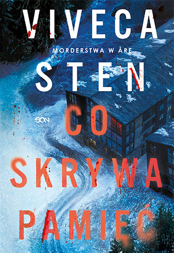 Okładka książki "Co skrywa pamięć" Viveca Sten