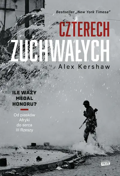 Okładka książki "Czterech zuchwałych" Alex Kershaw