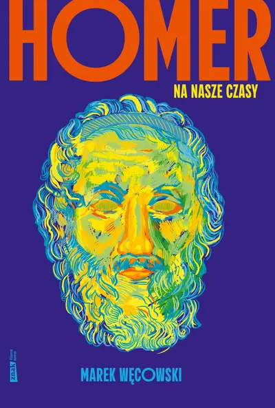 Okładka książki "Homer na nasze czasy" Marek Węcowski