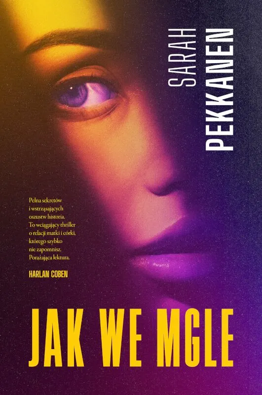Okładka książki "Jak we mgle" Sarah Pekkanen