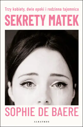 Okładka książki "Sekrety matek" Sophie de Baere
