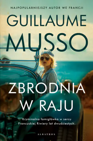 Okładka książki "Zbrodnia w raju" Guillaume Musso