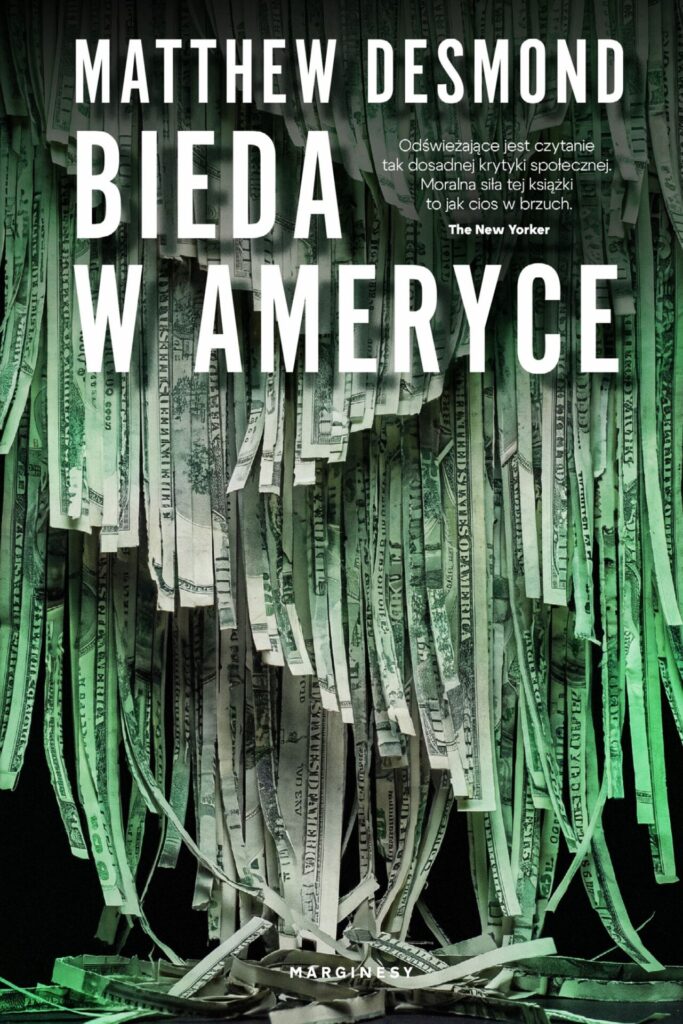 Okładka książki "Bieda w Ameryce" Matthew Desmond