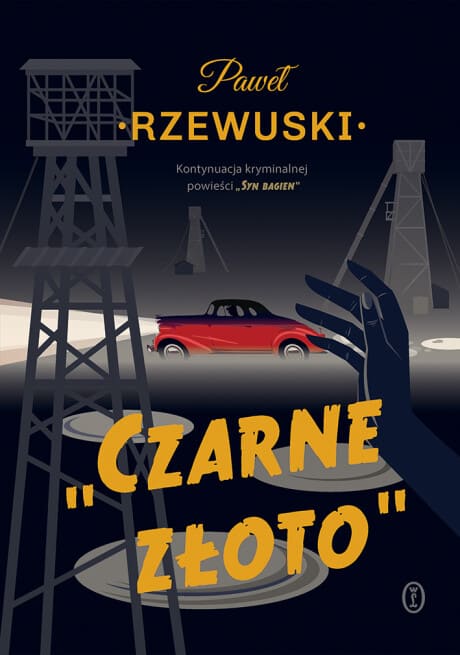 Okładka książki "Czarne złoto" Paweł Rzewuski